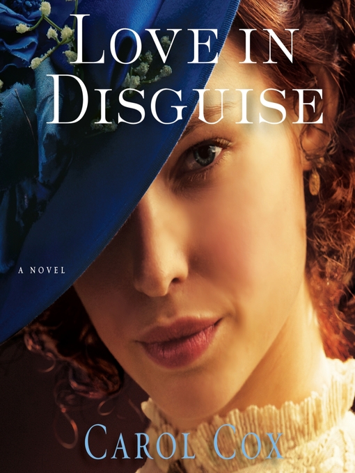Title details for Love in Disguise by Carol Cox - Available